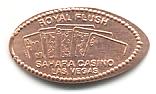 Royal Flush.  Sahara Casino.  Las Vegas