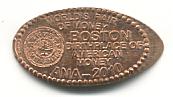 ANA - 2010.  World's Fair of Money.  Boston Birthplace of American Money